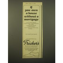 1966 Tricker's Shoes Ad - If you own a house without a mortgage