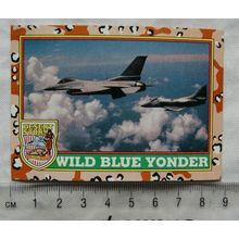 1991 Topps Desert Storm No. 30 Wild Blue Yonder