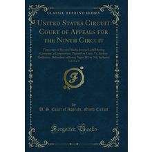 United States Circuit Court of Appeals for the Ninth Circuit, Vol. 2 of 3
