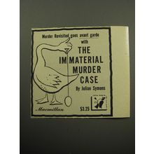 1957 Macmillan Book Advertisement - The Immaterial Murder Case by Julian Symons