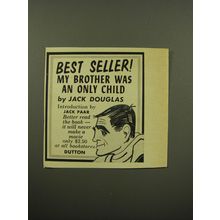 1959 Dutton Book Advertisement - My Brother was an only child by Jack Douglas