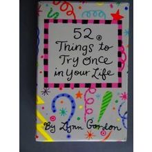 52 Things to Try Once in Your Life
