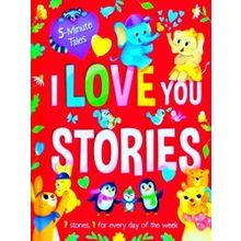 5 Minute Tales: I Love You Stories