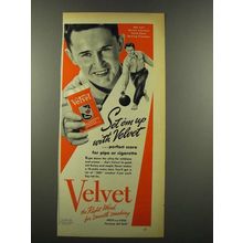 1940 Velvet Tobacco Ad - Ned Day - Set 'em Up