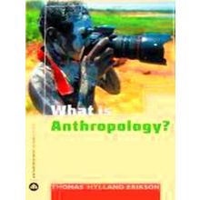 What Is Anthropology