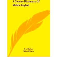 A Concise Dictionary Of Middle English