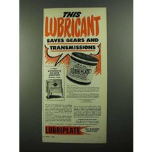 1950 Lubriplate Lubricant Ad - Saves Transmissions