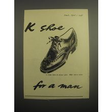 1948 K Shoes Ad - K shoe for a man