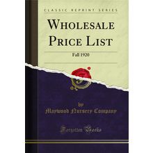 Wholesale Price List: Fall 1920 (Classic Reprint)