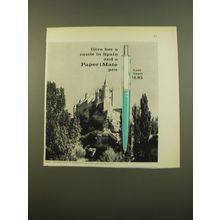 1961 Paper Mate Lady Capri Pen Ad - Give her a castle in Spain and a Paper:Mate