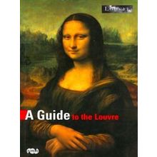 A Guide To The Louvre