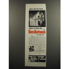 1961 San Antonio Texas Ad - Where else but Texas.. where in Texas but