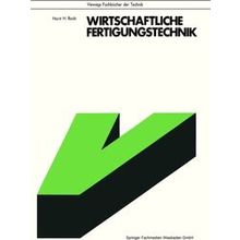 Wirtschaftliche Fertigungstechnik
