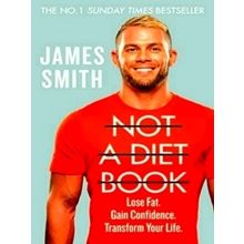 Not a Diet Book - James Smith