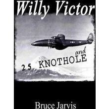 Willy Victor And 25 Knot Hole