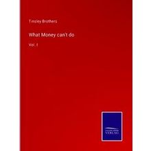What Money can't do