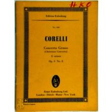 Corelli, Concerti Grossi, Op. 6/8, G Minor, Christmas Concerto Concerto Grosso N