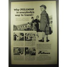 1956 Pullman Railroad Cars Ad - Why Pullman is everybody's way to travel