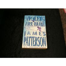 Violets are Blue by James Patterson