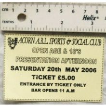 2006 ticket Acorn A.R.L. Sports & Social Club