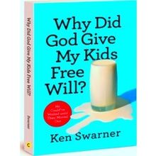 Why Did God Give My Kids Free