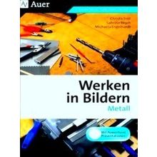 Werken In Bildern - Metall