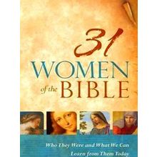 31 Women Of The Bible