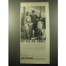 1959 Alitalia Airlines Ad - Why wait for summer?