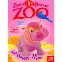 Zoes Rescue Zoo The Happy Hippo