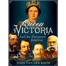 Queen Victoria & European Empires