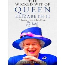 Wicked Wit Of Queen Elizabeth Ii