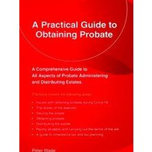 A Practical Guide To Obtaining Probate