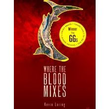 Where The Blood Mixes