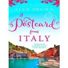 A Postcard from Italy The No 1 bestseller returns with her most uplifting, heart