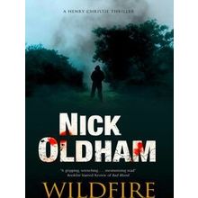 Wildfire 26 A Henry Christie Mystery - Nick Oldham