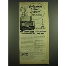 1952 Zenith Super Trans-Oceanic Radio Ad - Go around the world by Radio