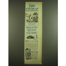 1952 Johnson's Car-Plate Wax Ad - Easy as fallin' down a well