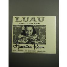 1957 Hotel Lexington Ad - Luau dinners every night Hawaiian Room