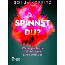 Spinnst Du - Sonja Koppitz