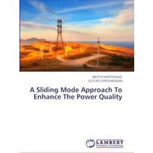 A Sliding Mode Approach To Enhance The Power Quality