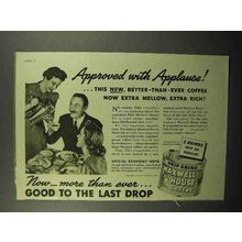 1940 Maxwell House Coffee Ad - Approved with Applause