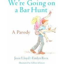 Were Going On A Bar Hunt