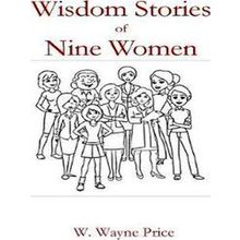 Wisdom Stories Of Nine Women