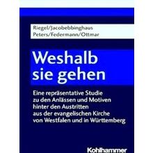 Weshalb Sie Gehen