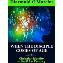 When The Disciple Comes Of Age