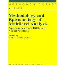 Methodos Series: Methodology and Epistemology of Multilevel Analysis - D. Courge