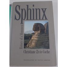 Sphinx : History of a Monument by Christiane Zivie-Coche hardback/dust jacket