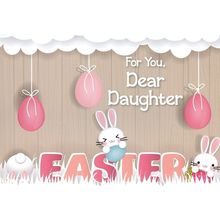 For You Dear Daughter - Easter Greeting Card - 23114