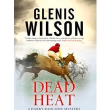A Harry Radcliffe Mystery Dead Heat