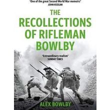 W&N Military-The Recollections Of Rifleman Bowlby